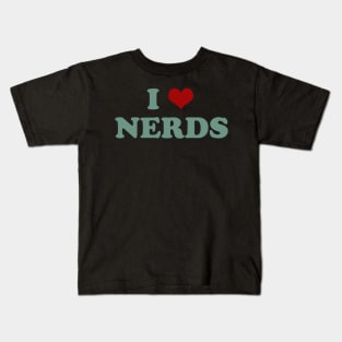 I  Love Nerds Kids T-Shirt